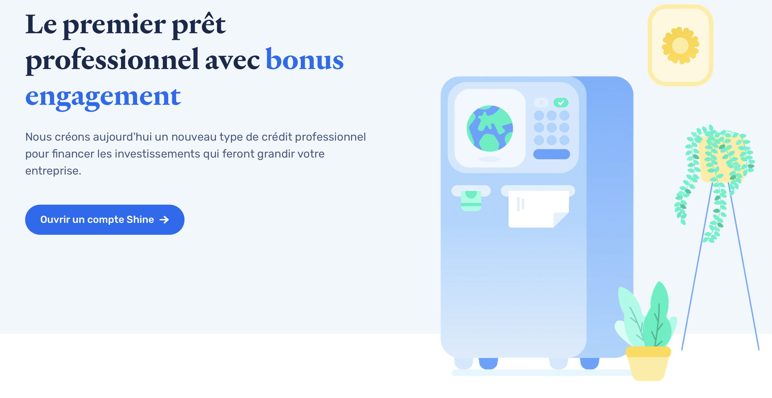 shine : prêt professionnel
